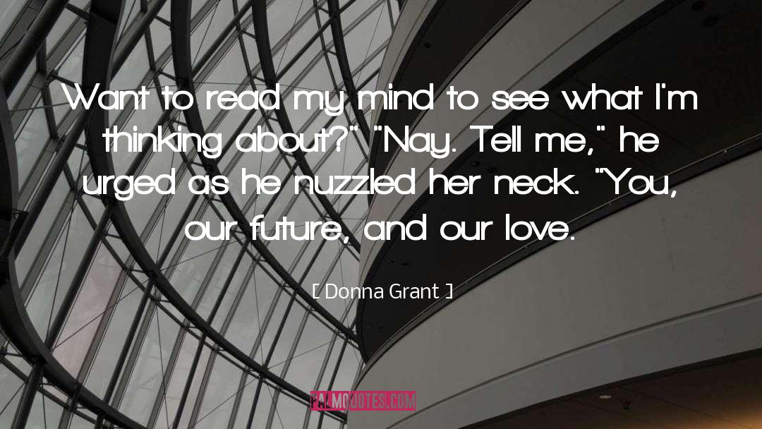 Our Future quotes by Donna Grant