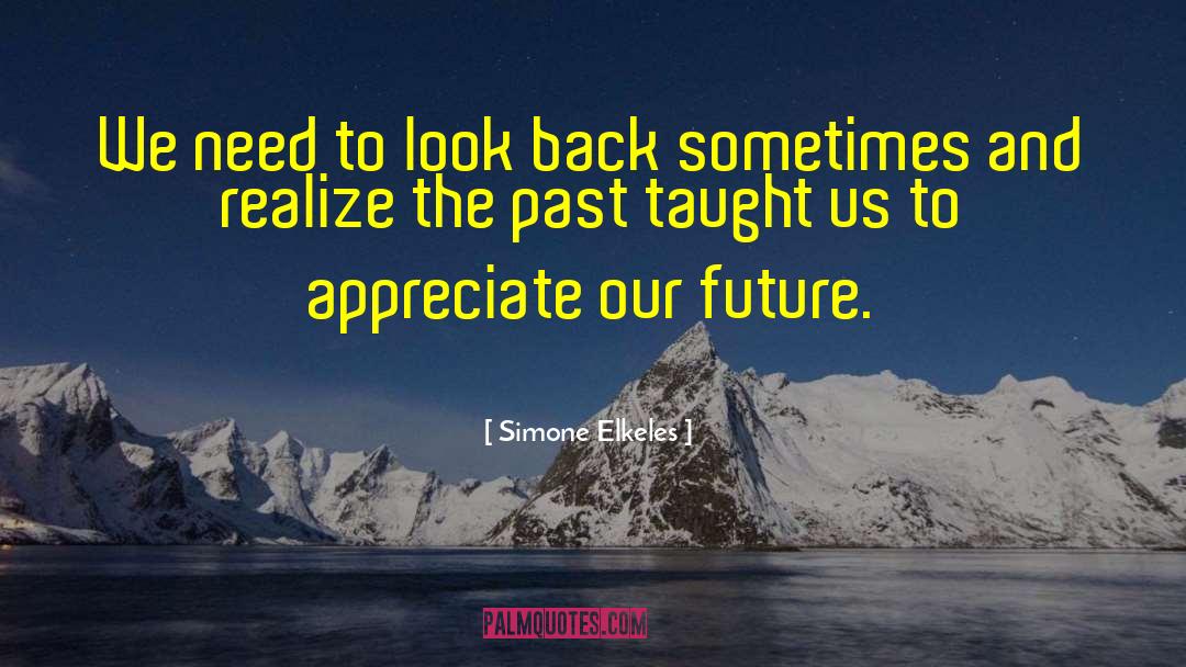 Our Future quotes by Simone Elkeles