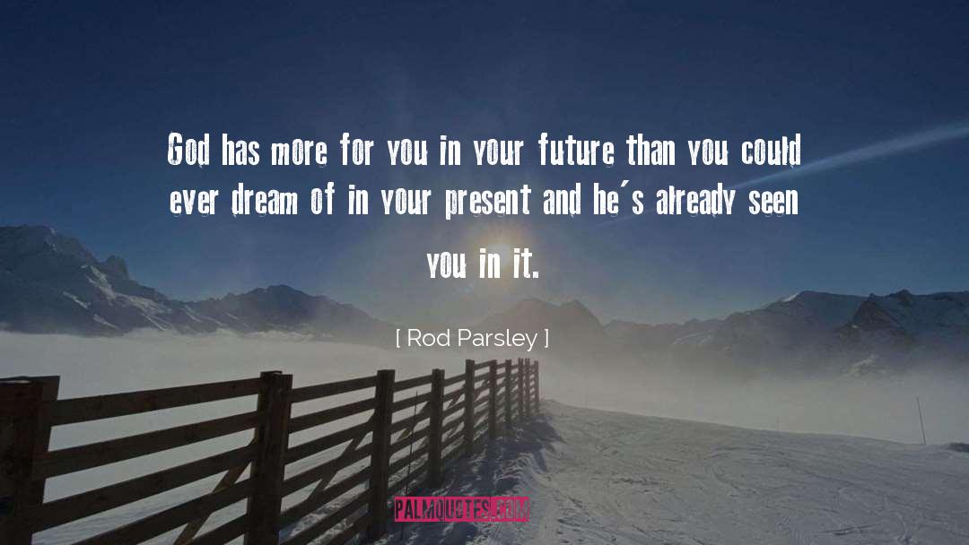 Our Future quotes by Rod Parsley