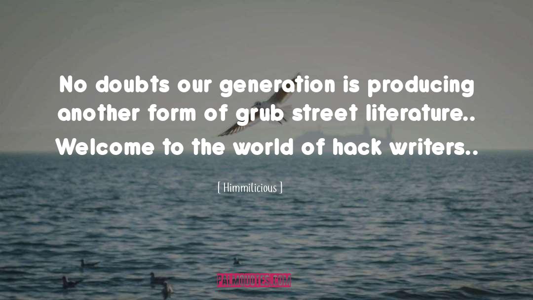 Our Generation quotes by Himmilicious