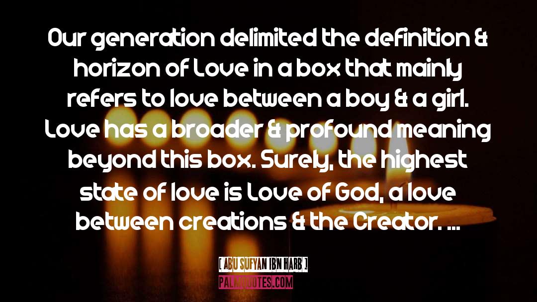 Our Generation quotes by Abu Sufyan Ibn Harb