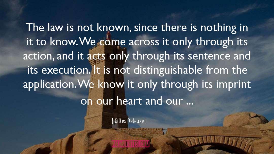 Our Heart quotes by Gilles Deleuze