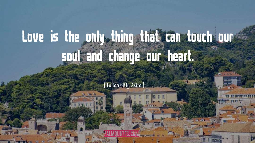 Our Heart quotes by Lailah Gifty Akita