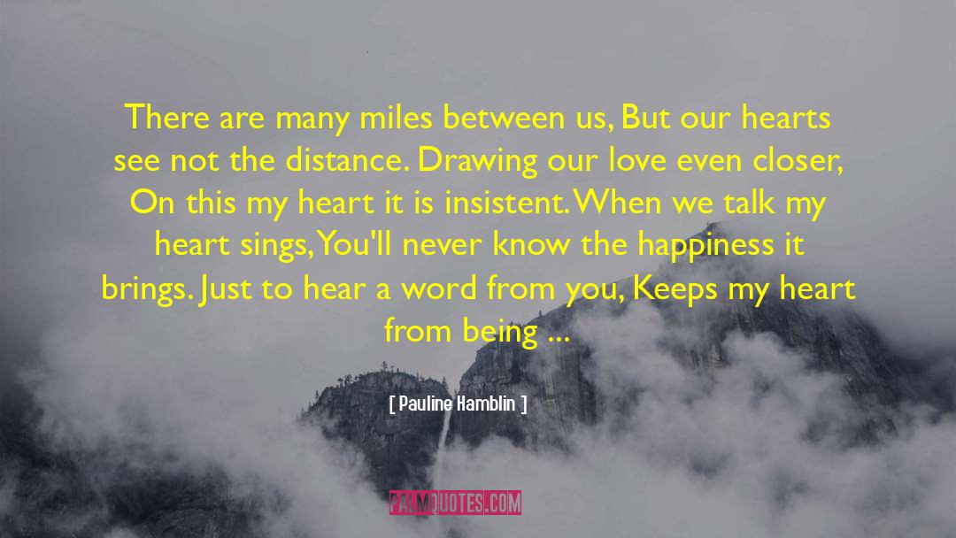 Our Hearts See quotes by Pauline Hamblin
