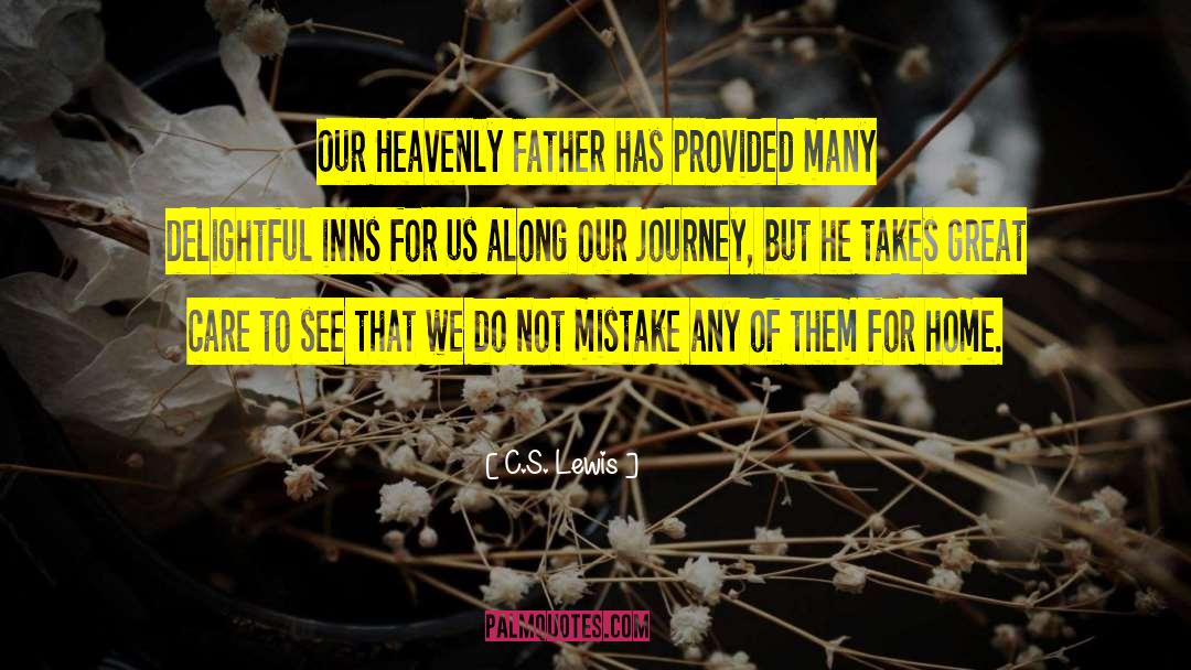 Our Heavenly Father quotes by C.S. Lewis