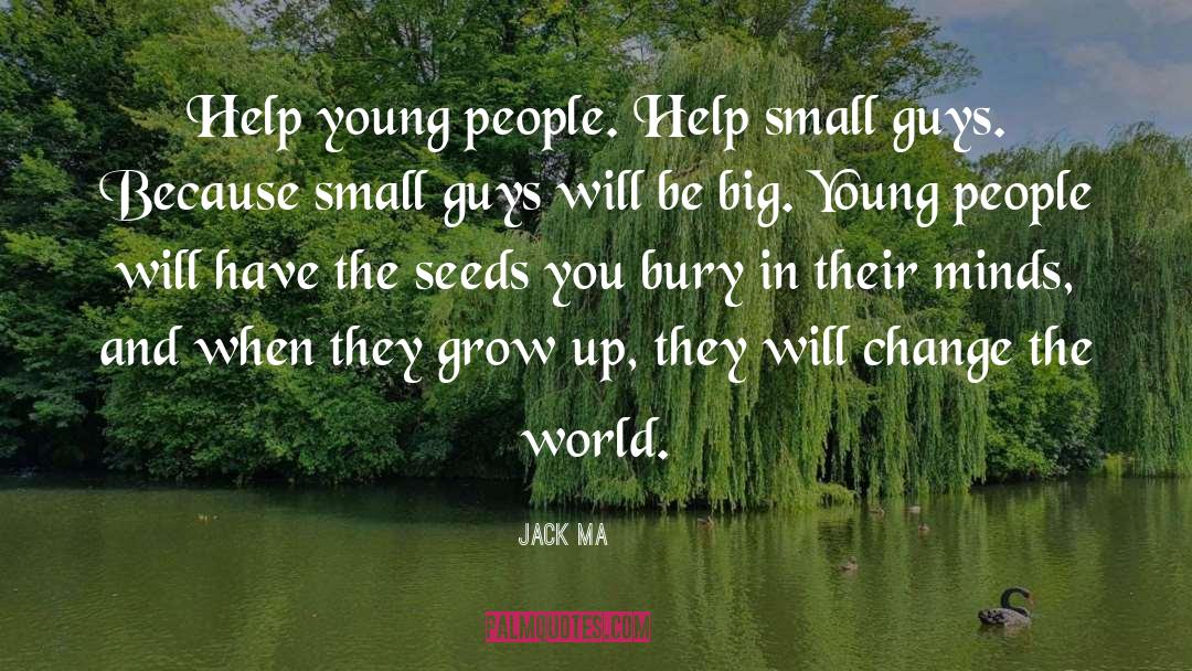 Our Helpers quotes by Jack Ma