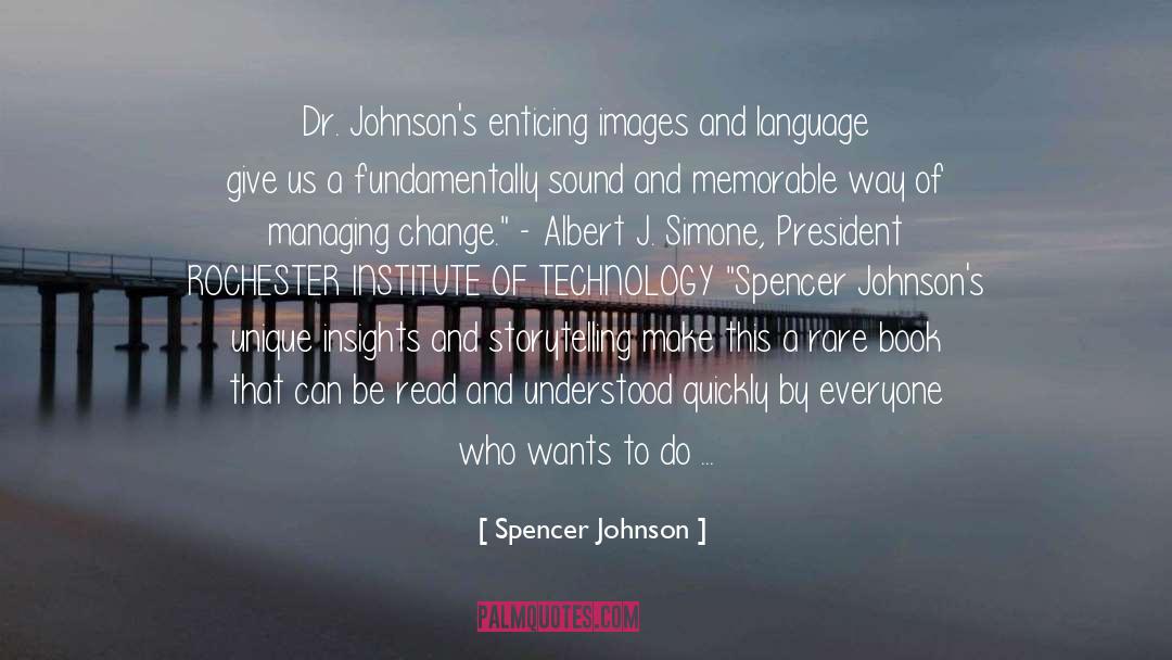 Our Imperfections Make Us Unique quotes by Spencer Johnson
