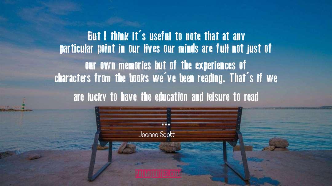 Our Minds quotes by Joanna Scott
