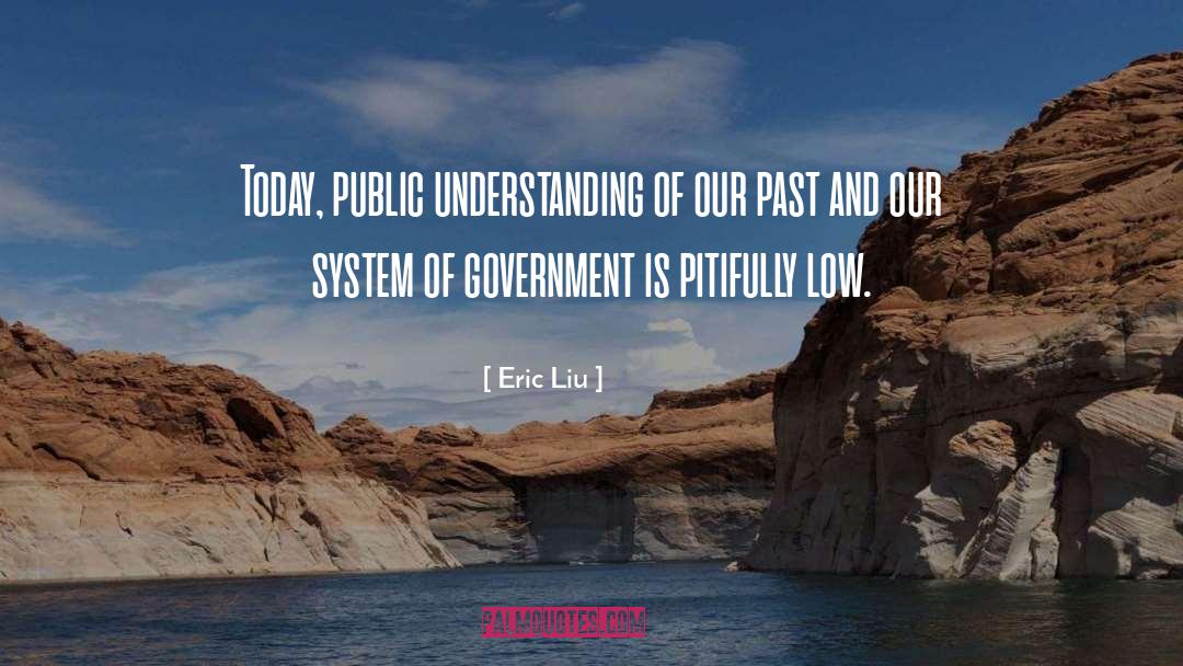 Our Past quotes by Eric Liu