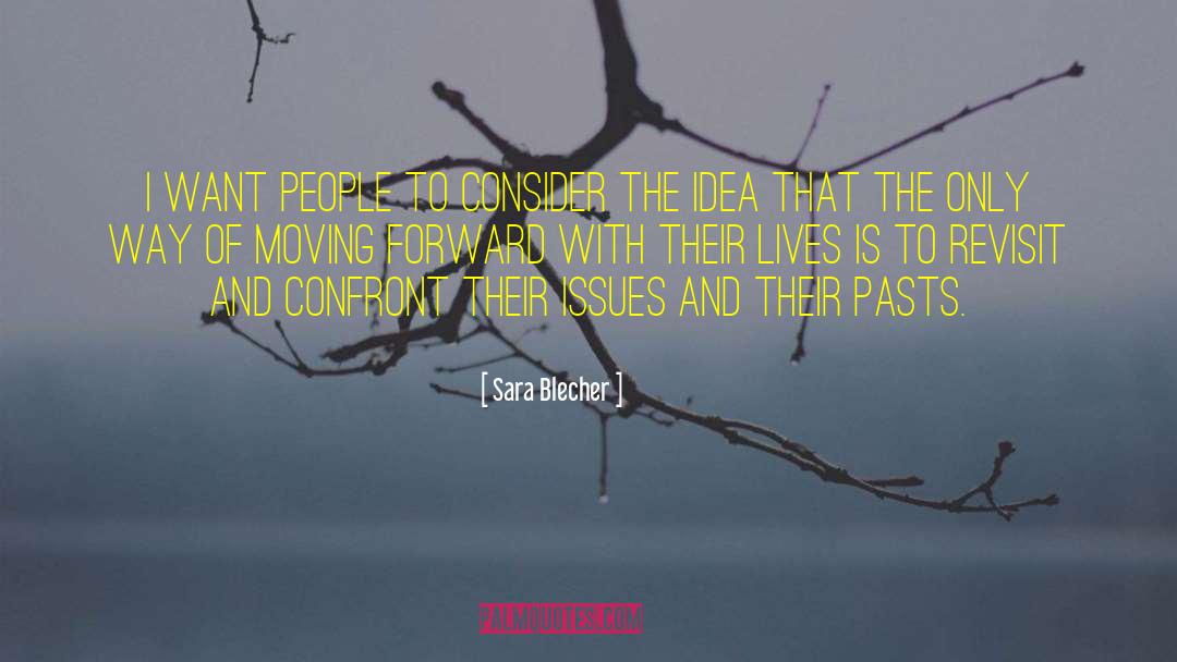 Our Pasts quotes by Sara Blecher