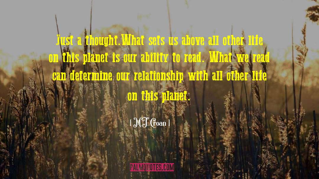 Our Planet Earth quotes by M.J. Croan