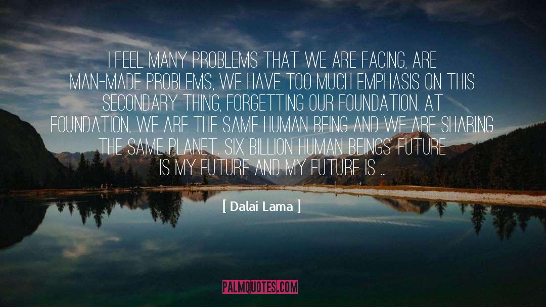 Our Planet Earth quotes by Dalai Lama