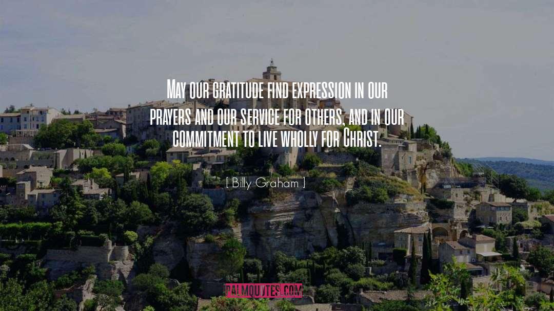 Our Prayers quotes by Billy Graham