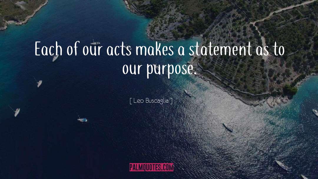 Our Purpose In Life quotes by Leo Buscaglia