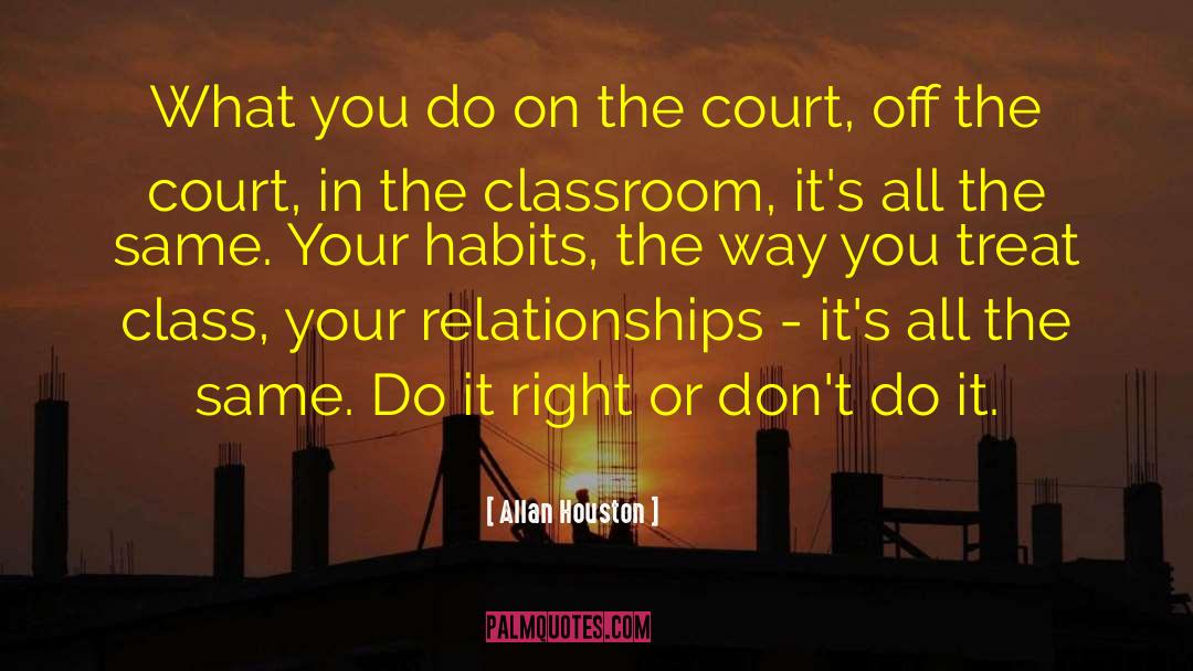 Our Relationship quotes by Allan Houston