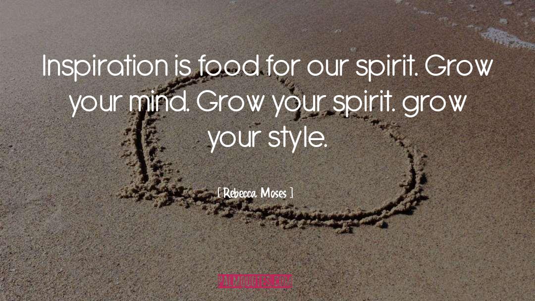 Our Spirit quotes by Rebecca Moses