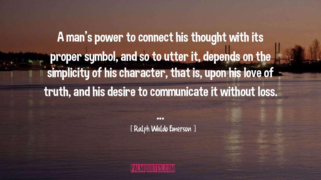 Our Symbol quotes by Ralph Waldo Emerson