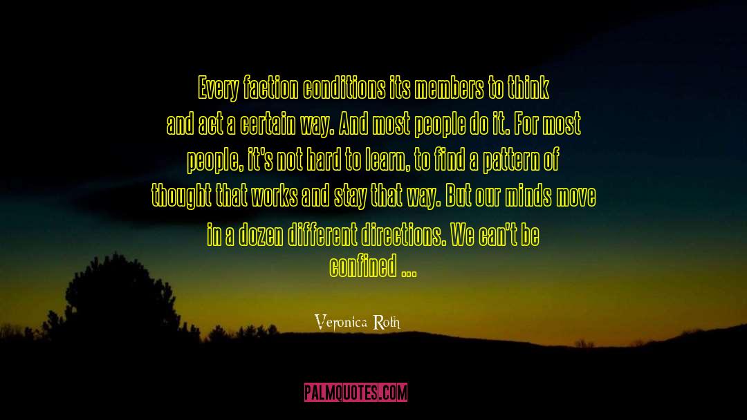 Our Thought Lives quotes by Veronica Roth