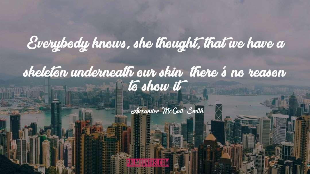 Our Thought Lives quotes by Alexander McCall Smith