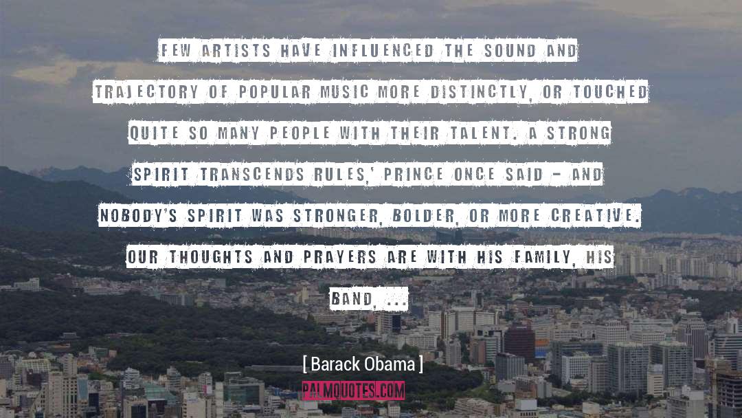 Our Thoughts And Prayers quotes by Barack Obama