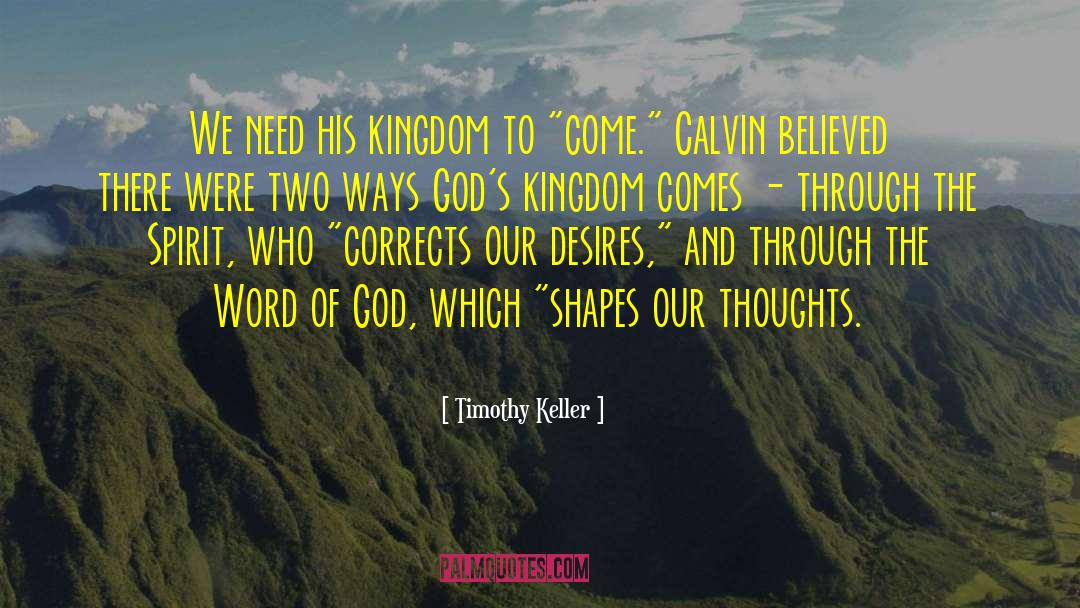 Our Thoughts And Prayers quotes by Timothy Keller