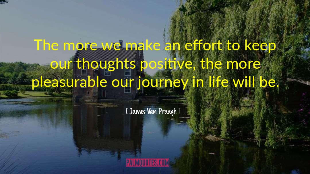 Our Thoughts quotes by James Van Praagh