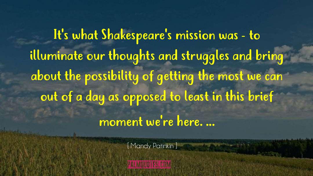 Our Thoughts quotes by Mandy Patinkin