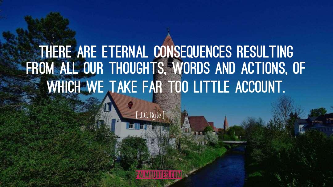 Our Thoughts quotes by J.C. Ryle
