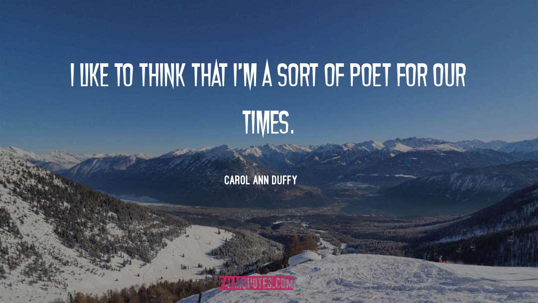 Our Time quotes by Carol Ann Duffy