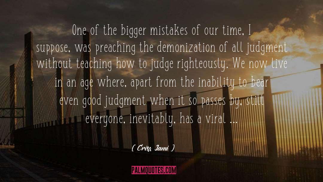Our Time quotes by Criss Jami