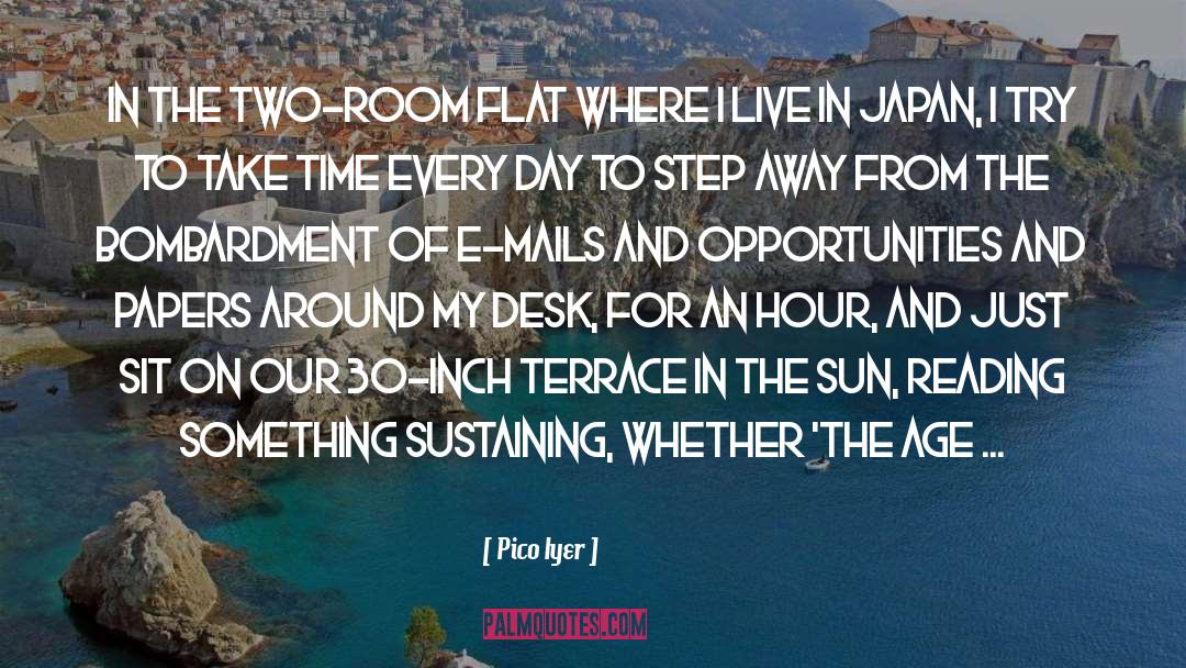 Our Time Together quotes by Pico Iyer