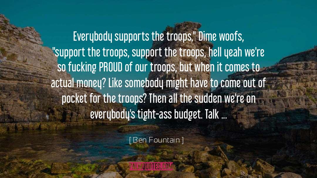 Our Troops quotes by Ben Fountain