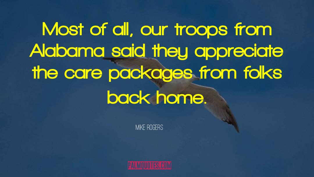 Our Troops quotes by Mike Rogers