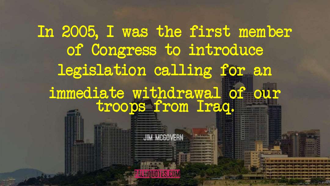 Our Troops quotes by Jim McGovern