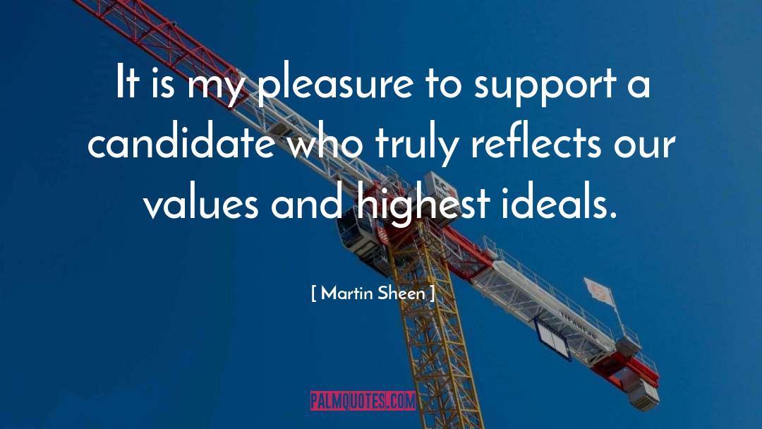 Our Values quotes by Martin Sheen