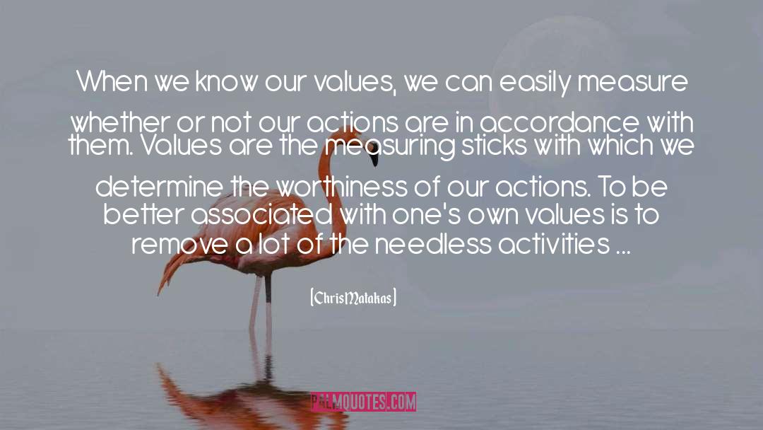 Our Values quotes by Chris Matakas