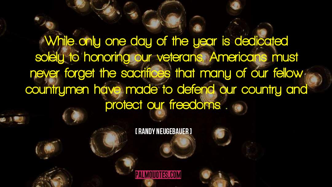 Our Veterans quotes by Randy Neugebauer