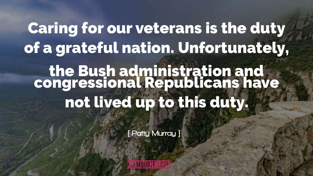 Our Veterans quotes by Patty Murray