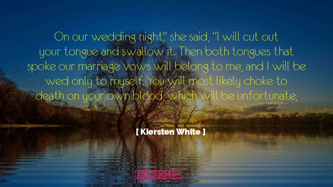 Our Wedding quotes by Kiersten White