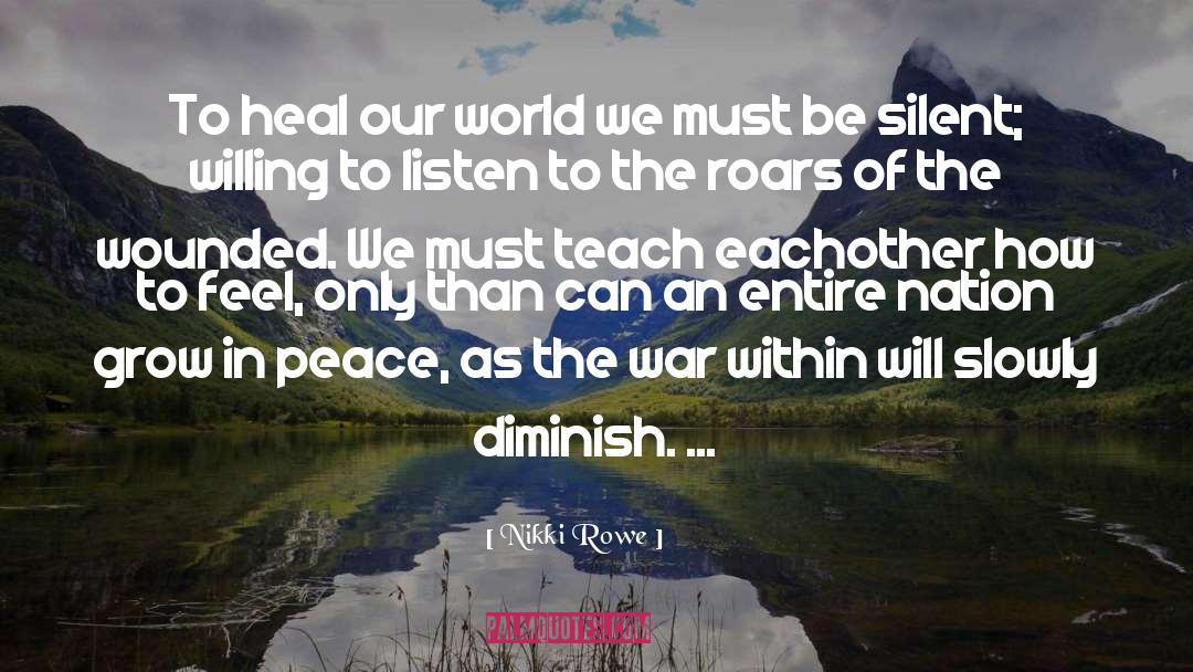 Our World quotes by Nikki Rowe