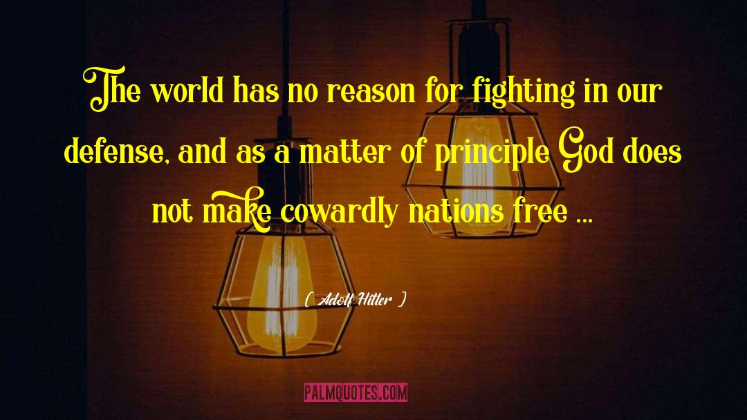 Our World Today quotes by Adolf Hitler