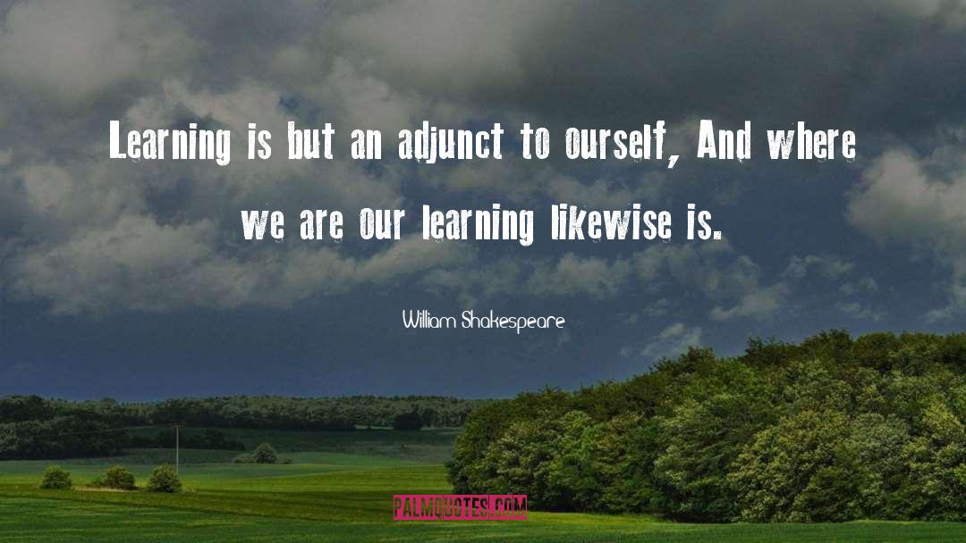 Ourself quotes by William Shakespeare