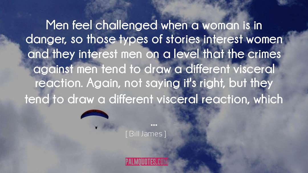 Out In The World quotes by Bill James