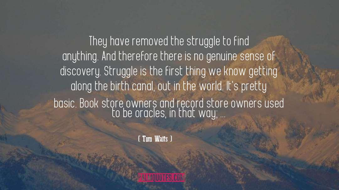 Out In The World quotes by Tom Waits