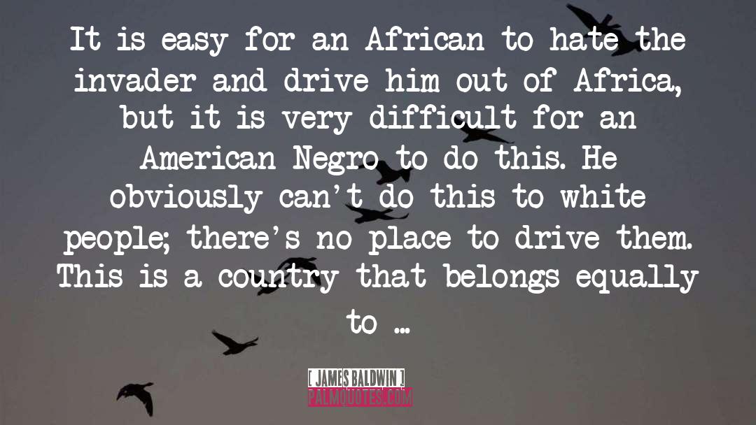 Out Of Africa quotes by James Baldwin