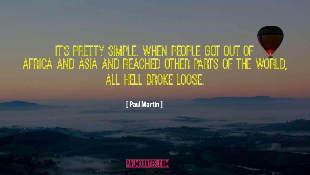Out Of Africa quotes by Paul Martin