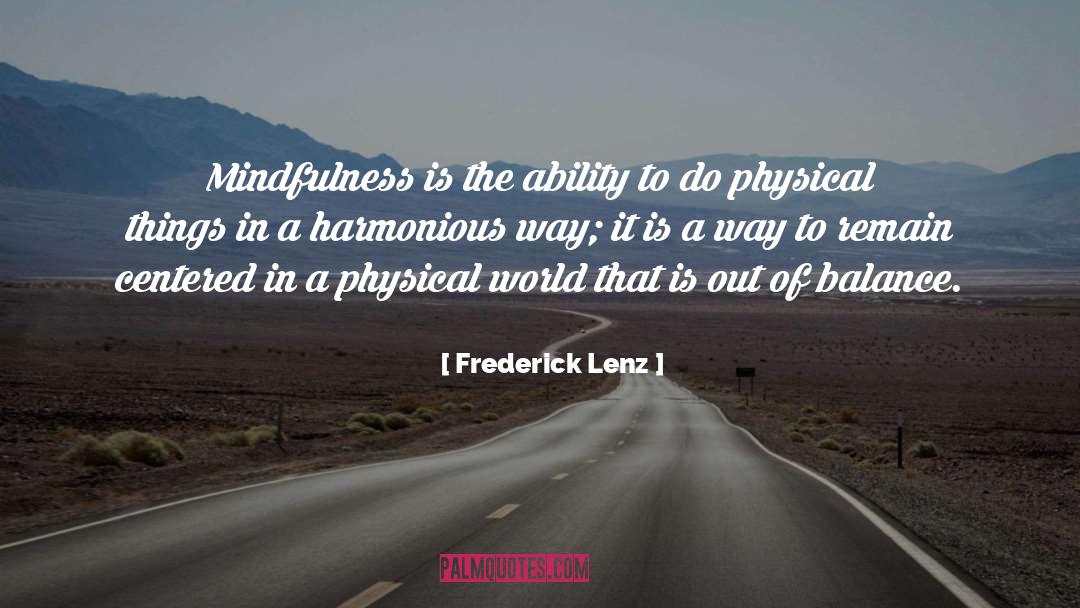 Out Of Balance quotes by Frederick Lenz