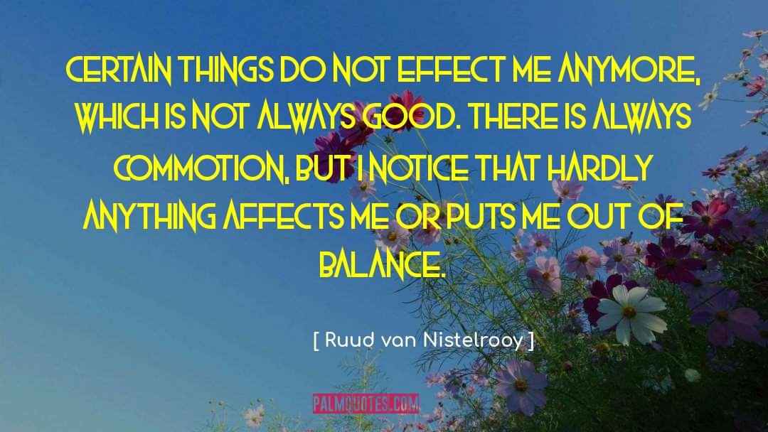 Out Of Balance quotes by Ruud Van Nistelrooy