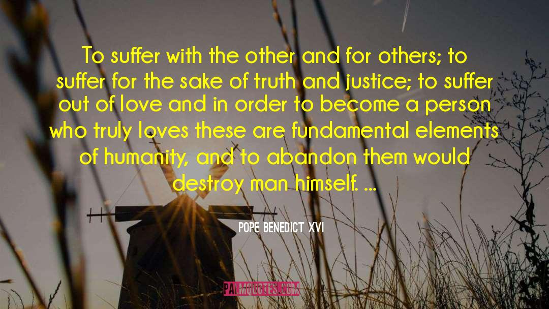 Out Of Love quotes by Pope Benedict XVI
