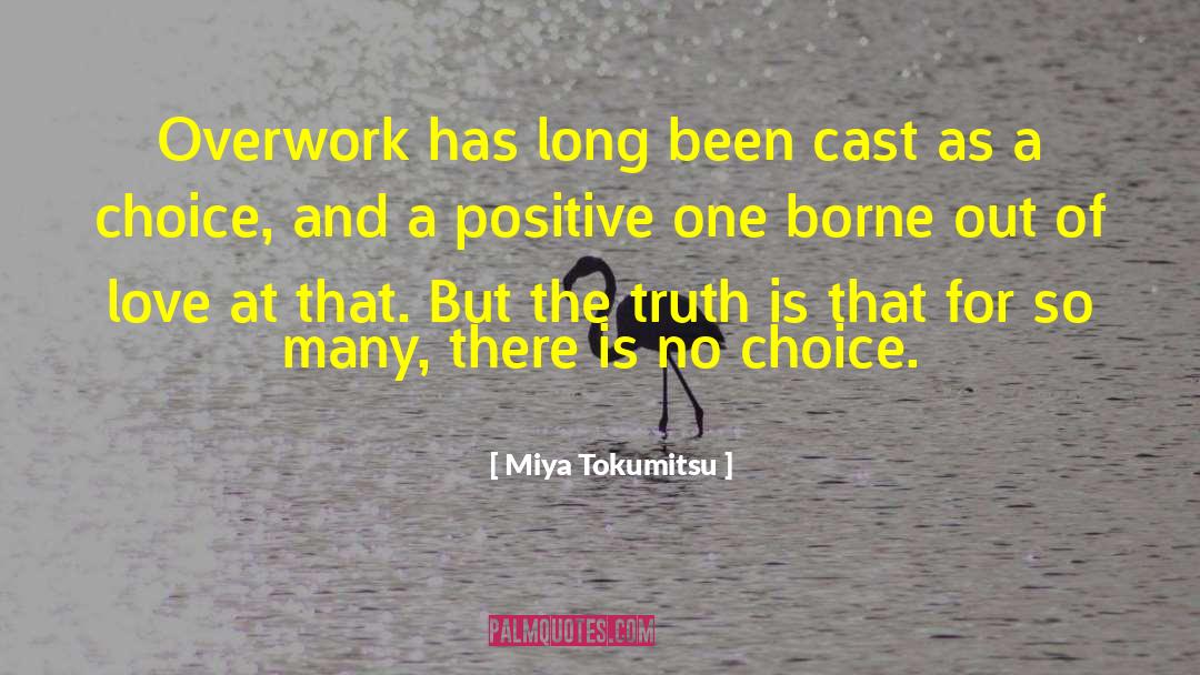 Out Of Love quotes by Miya Tokumitsu